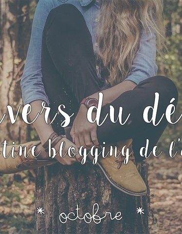 L’envers du décor : Ma routine blogging de l’automne