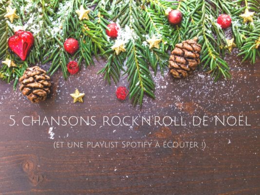Petite playlist pour un Noël rock’n’roll !