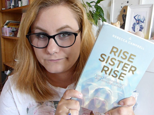 Rise sister rise : se reconnecter à son féminin sacré